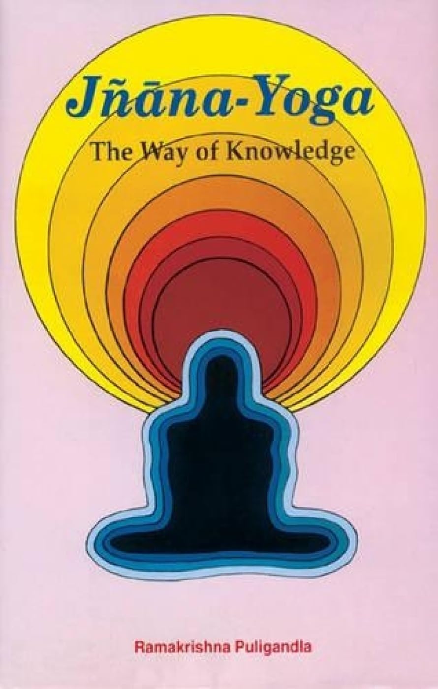 Jnana Yoga: The Way to Knowledge - Retail Maharaj