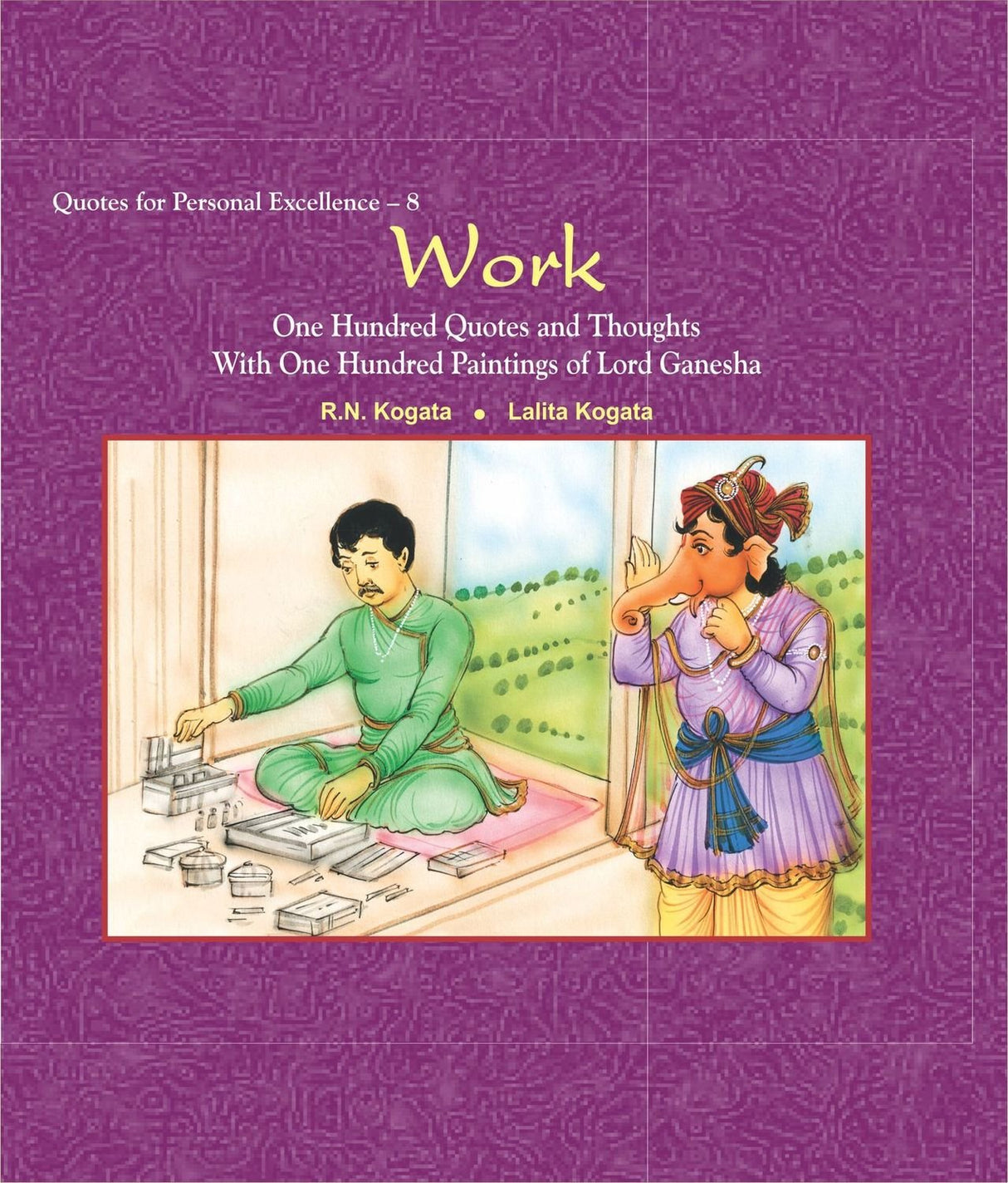 Work: One Hundred Quotes and Thoughts with One Hundred Paintings of Lord Ganesha - Retail Maharaj