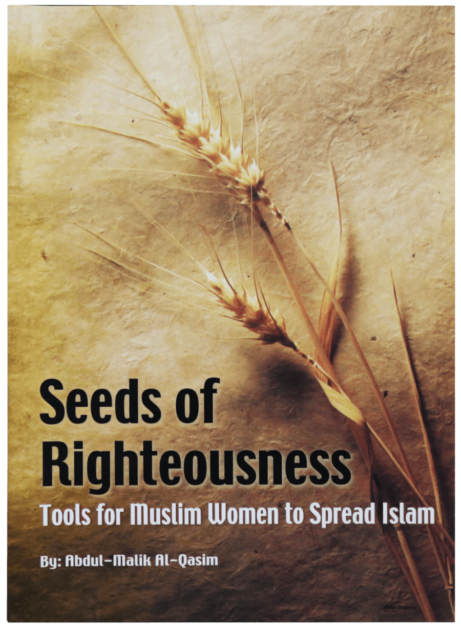 Seeds of Righteousness: Tools for Muslim Women to Spread Islam - Retail Maharaj