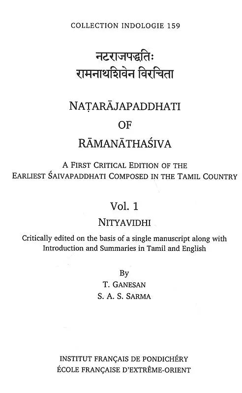 Natarajapaddhati of Ramanathasiva – A First Critical Edition of the Earliest Saivapaddha Composed in the Tamil Country (Vol. 1, Nityavidhi) - Retail Maharaj