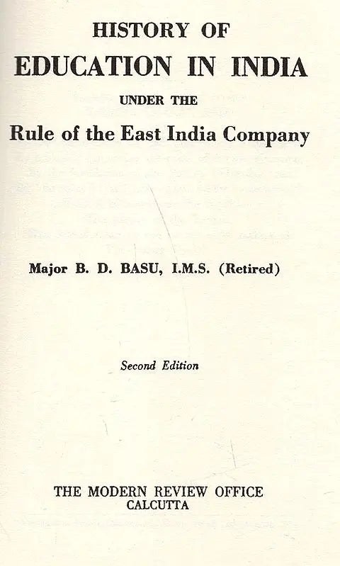 History of Education in India Under the Rule of the East India Company