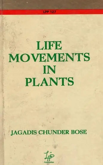 Life Movements in Plants