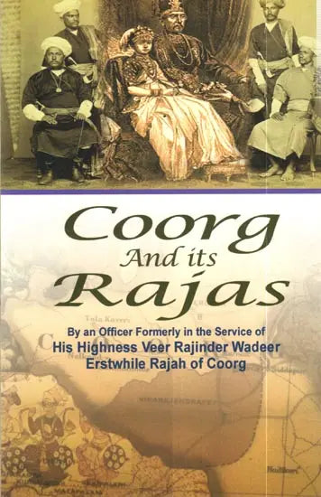 Coorg and Its Rajas