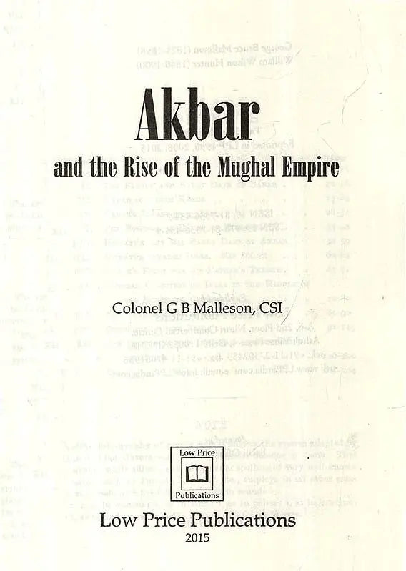 Akbar and the Rise of Mughal Empire (Rulers of India)