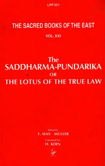 The Saddharma-Pundarika or The Lotus of the True Law