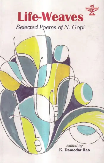 Life-Weaves (Selected Poems of N. Gopi) - Retail Maharaj