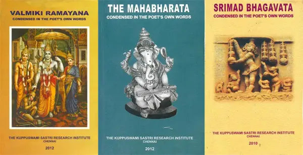 Condensed in The Poet’s Own Words (Valmiki Ramayana, Mahabharata and Srimad Bhagavata) - Set of 3 Books