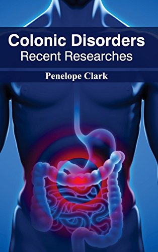 Colonic Disorders: Recent Researches - Retail Maharaj
