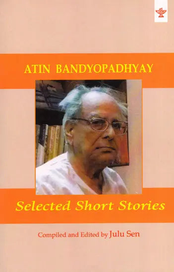 Atin Bandyopadhyay- Selected Short Stories - Retail Maharaj