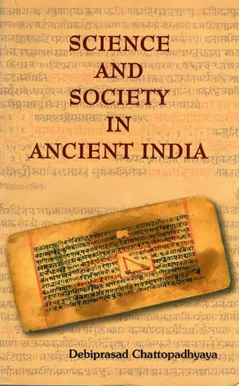 Science and Society in Ancient India - Retail Maharaj