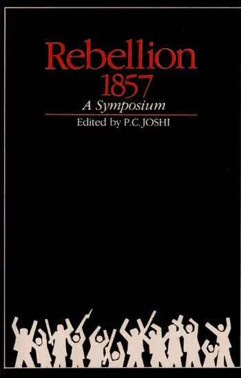Rebellion 1857- A Symposium (An Old and Rare Book) - Retail Maharaj