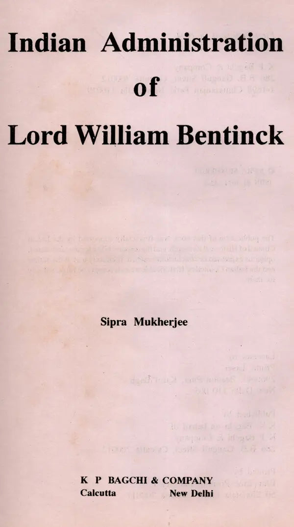 Indian Administration of Lord William Bentinck (An Old and Rare Book)