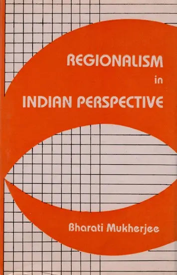Regionalism in Indian Perspective