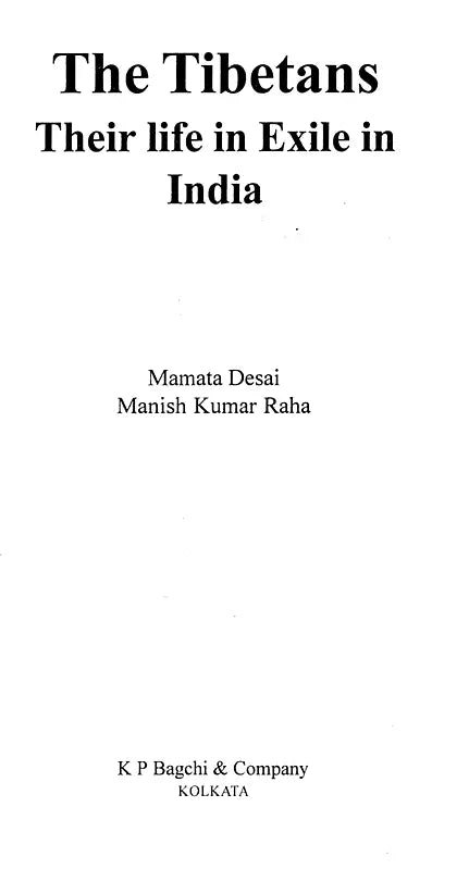 The Tibetans- Their life in Exile in India - Retail Maharaj