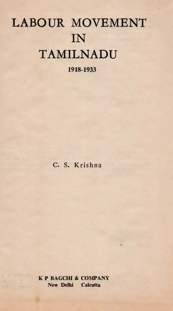 Labour Movement in Tamilnadu 1918-1933 (An Old and Rare Book) - Retail Maharaj