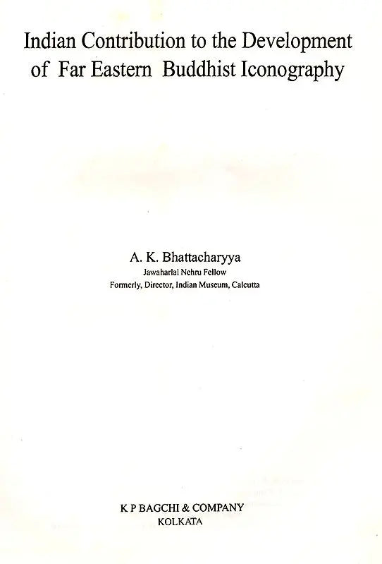 Indian Contribution to the Development of Far Eastern Buddhist Iconography - Retail Maharaj