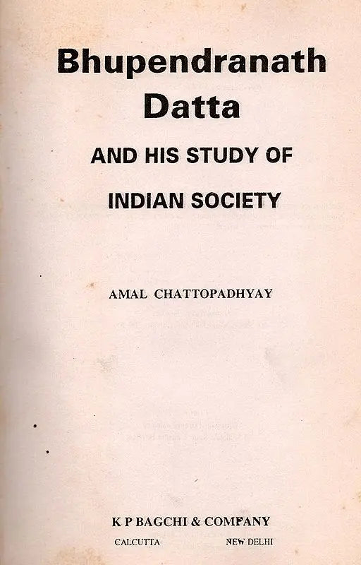 Bhupendranath Datta and His Study of Indian Society (An Old and Rare Book) - Retail Maharaj