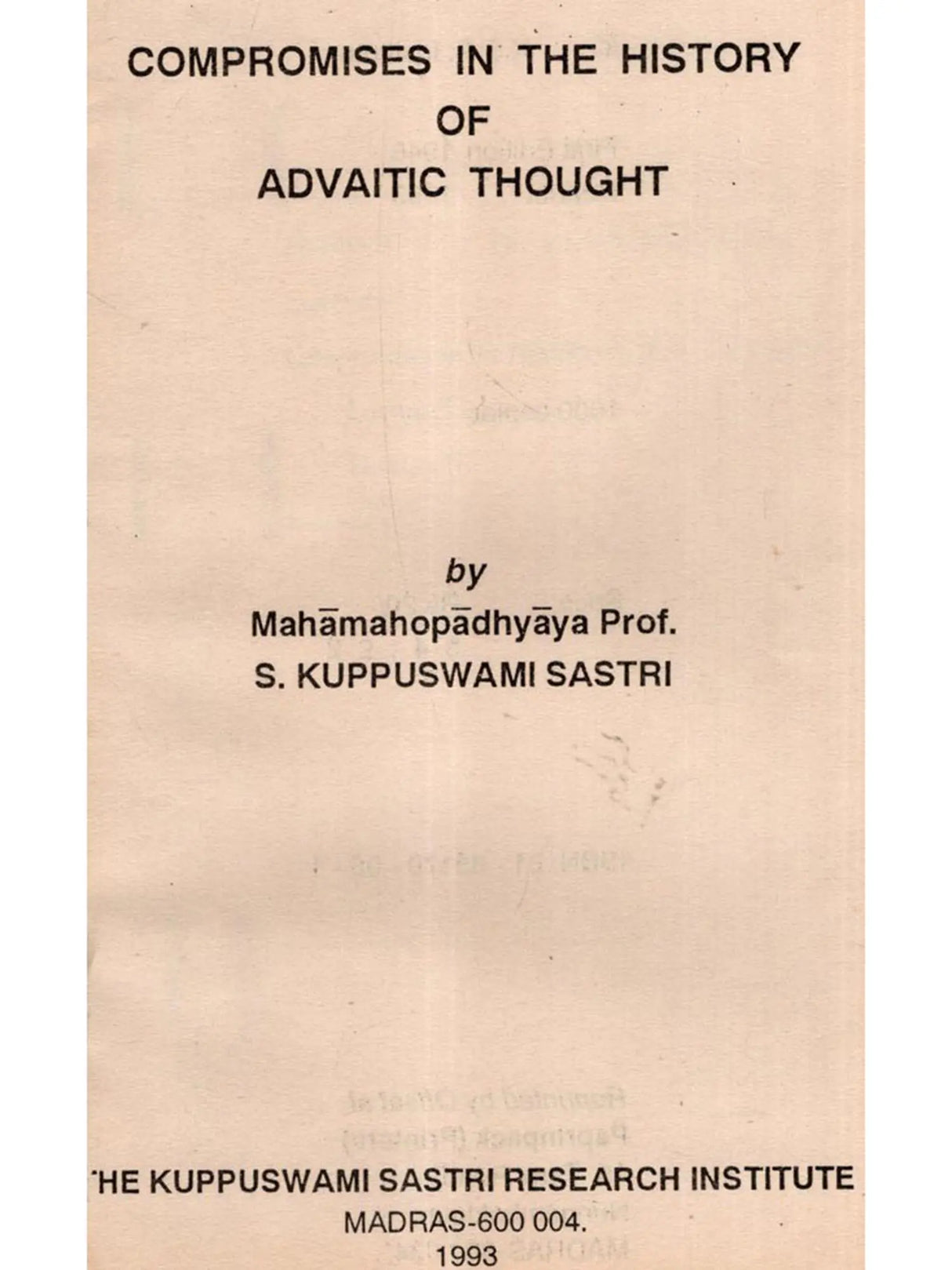 Compromises in the History of Advaitic Thought (An Old and Rare Book)