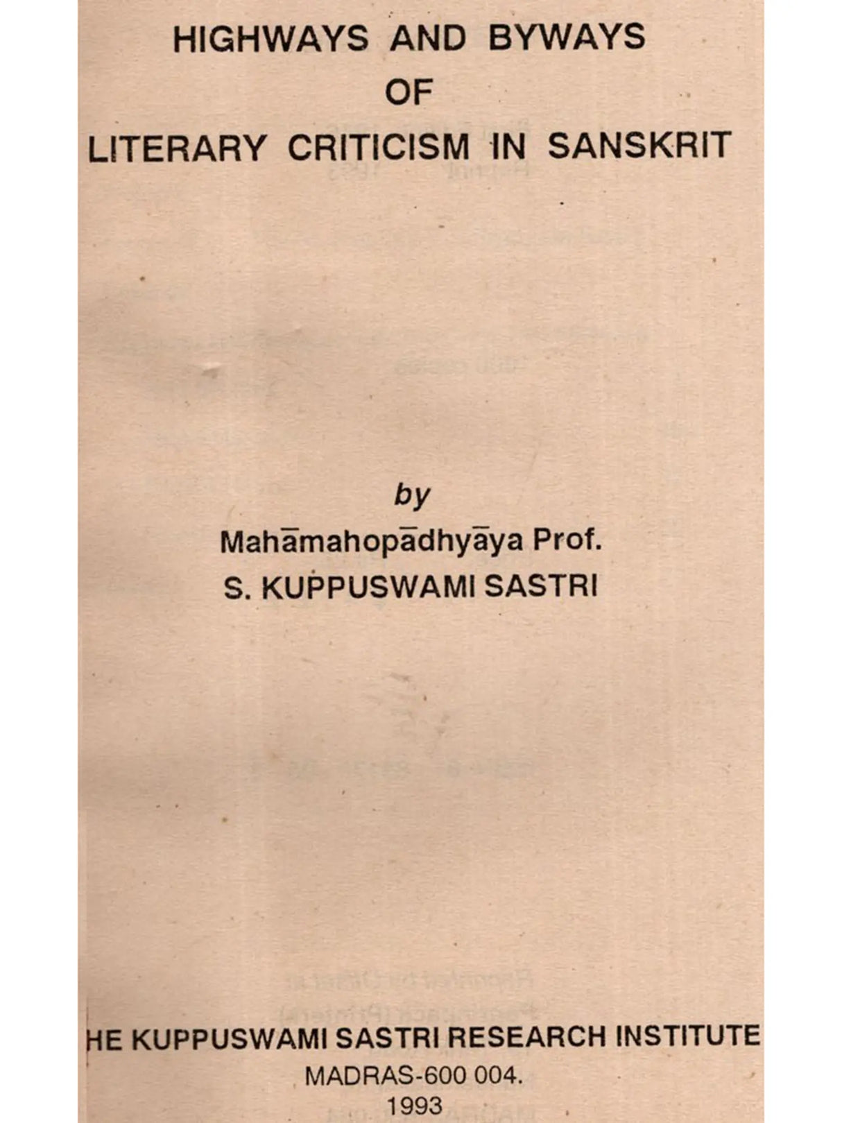 Highways and Byways of Literary Criticism in Sanskrit (An Old and Rare Book)