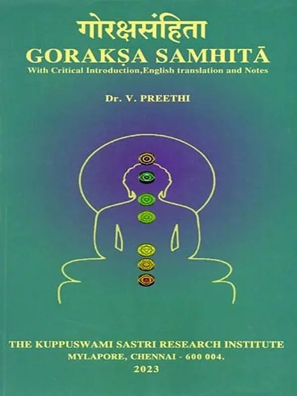 Goraksa Samhita: With Critical Introduction, English Translation and Notes