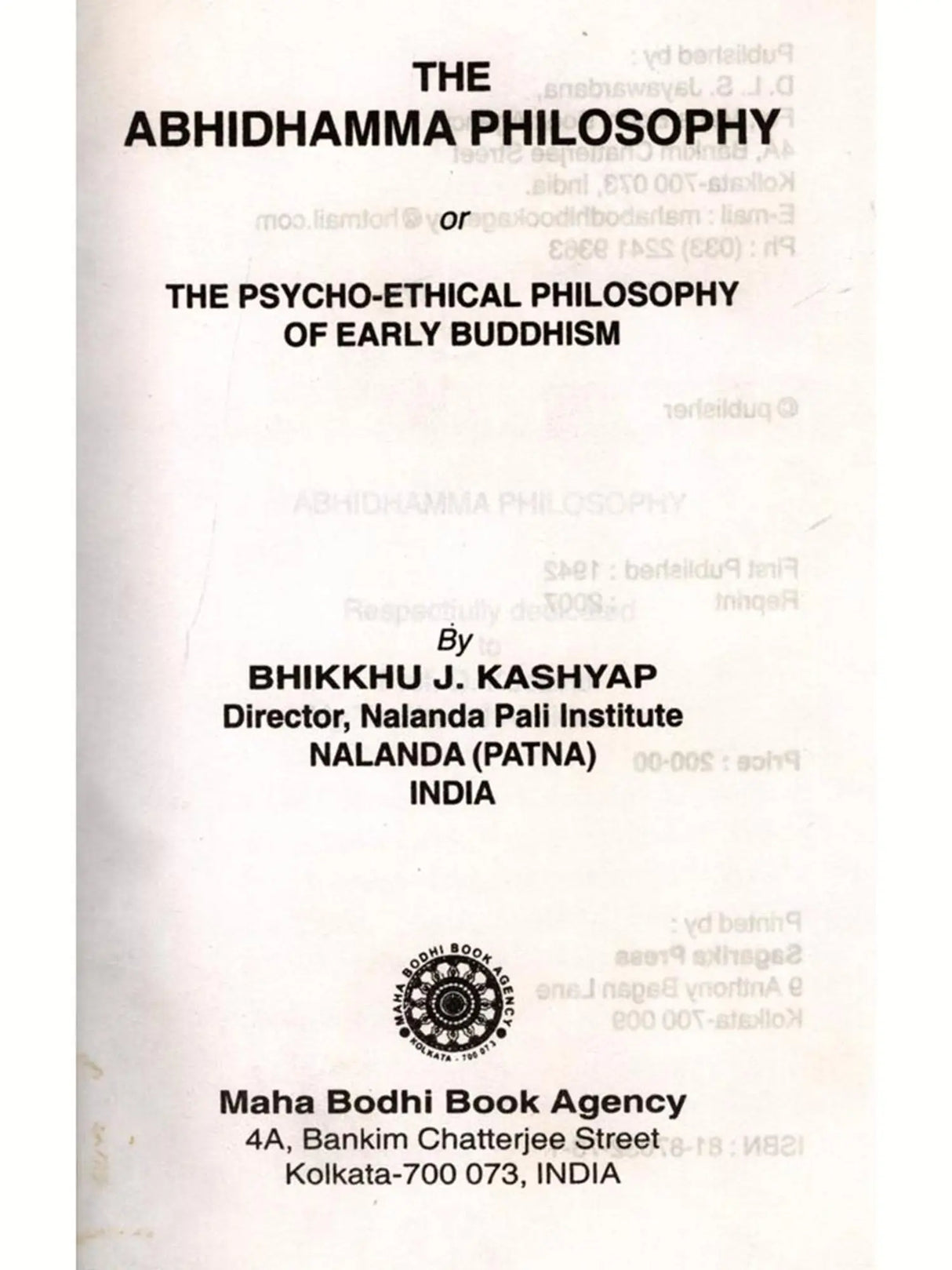 The Abhidhamma Philosophy or the Psycho-Ethical Philosophy of Early Buddhism