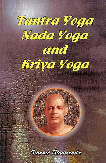 Tantra Yoga, Nada Yoga and Kriya Yoga - Retail Maharaj