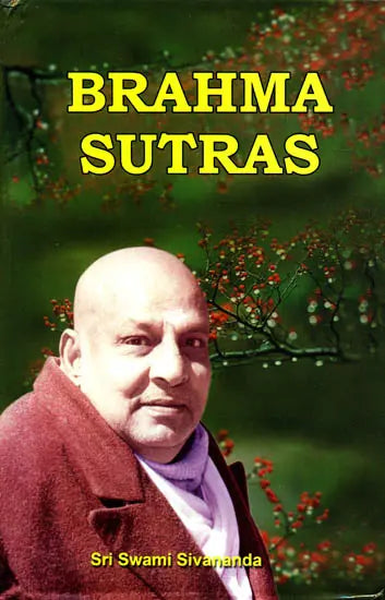 Brahma Sutras: Commentary by Swami Sivananda - Retail Maharaj