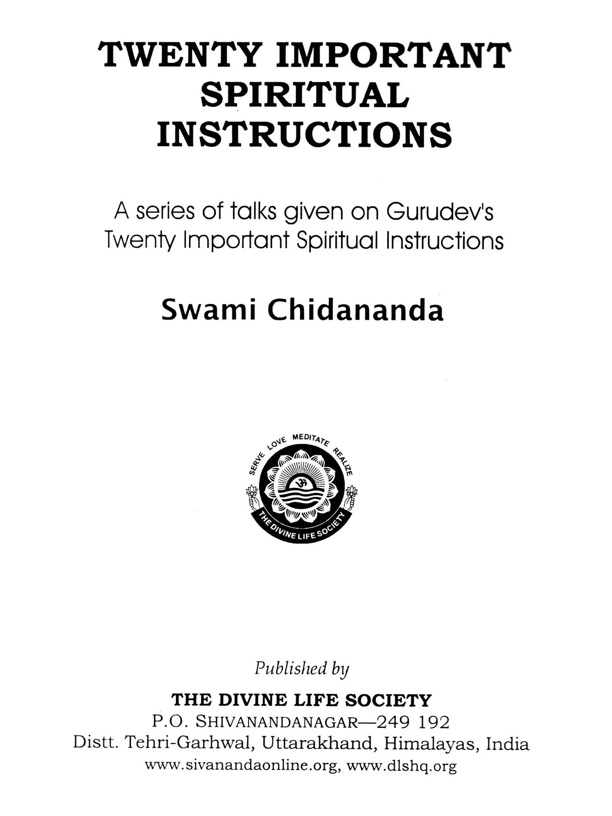 Twenty Important Spiritual Instructions: A Series of Talks Given on Gurudev's Twenty Important Spiritual Instructions - Retail Maharaj