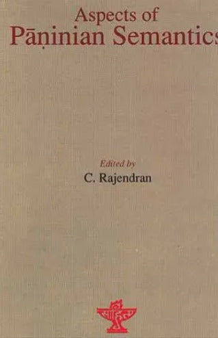 Aspects of Paninian Semantics - Retail Maharaj