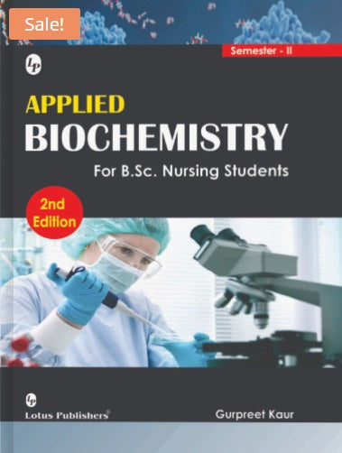 Applied Biochemistry For B.Sc. Nursing Students 2nd Edition