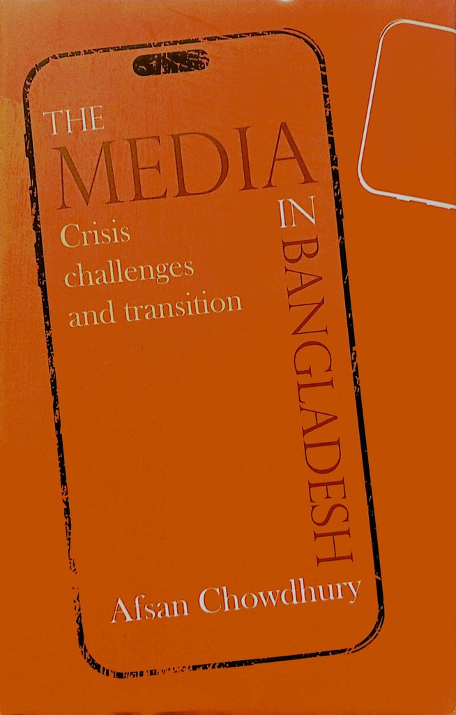 The Media in Bangladesh