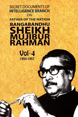 Secret Documents of Intelligence Branch on Father of Nation Bang...