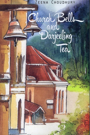 Church Bells and Darjeeling Tea