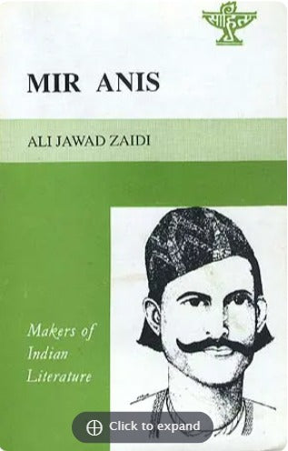 Mir Anis: Makers of Indian Literature - Retail Maharaj