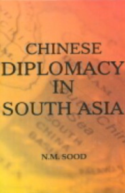 Chinese diplomacy in south asia - Retail Maharaj