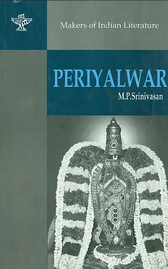 Periyalwar - Makers of Indian Literature - Retail Maharaj