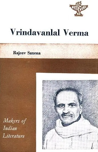 Vrindavanlal Verma: Makers of Indian Literature - Retail Maharaj
