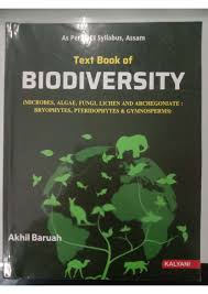 Text Book of Biodiversity B.Sc. G.E. & Regular 1st Sem. CBCS Assam