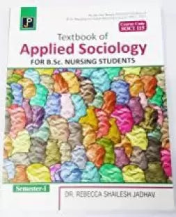 Textbook Of Applied Sociology For B.Sc Nursing Students Semester 1(2022) - Retail Maharaj