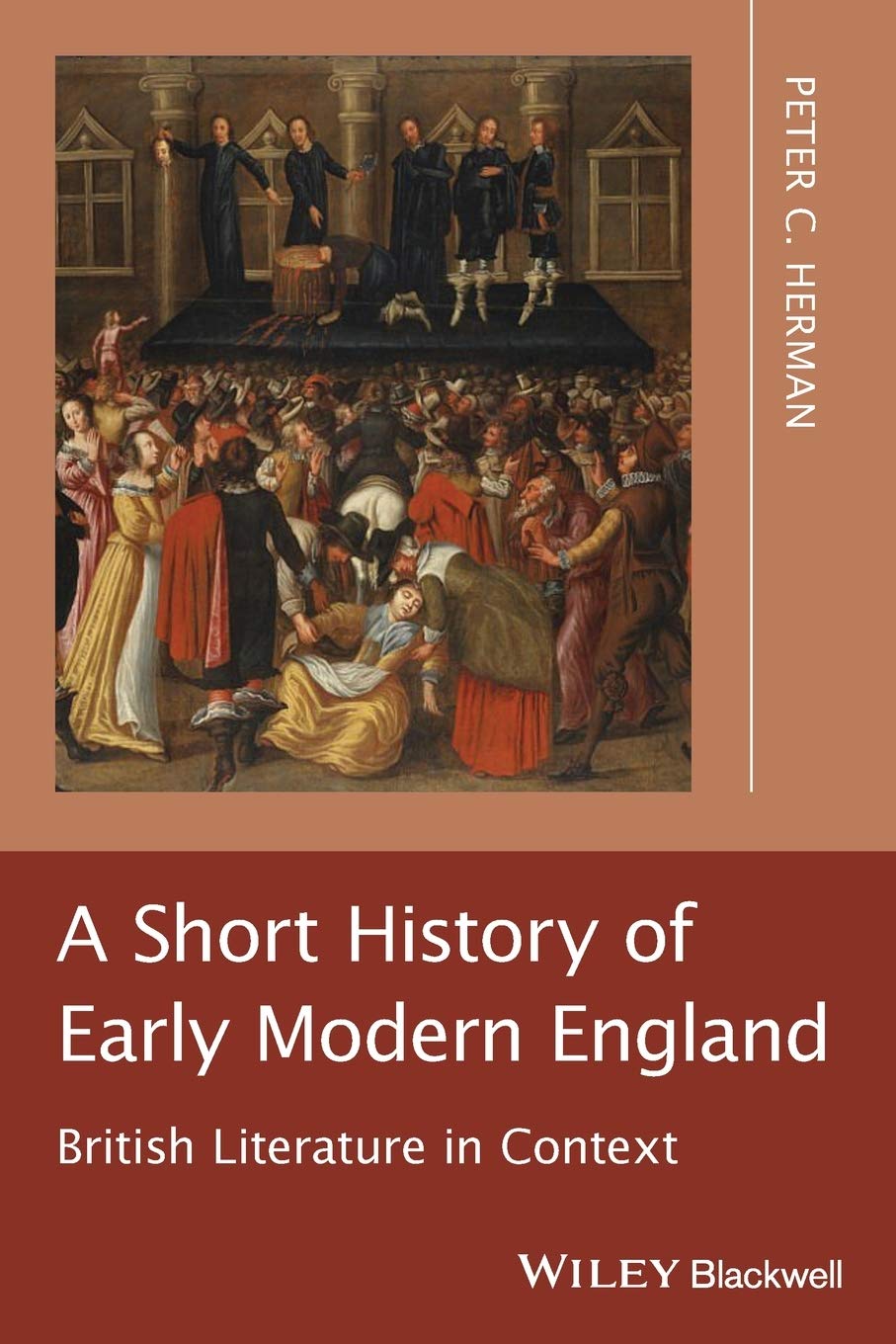 A Short History of Early Modern England: British Literature in Context - Retail Maharaj