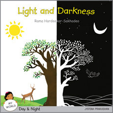 Light & Darkness (My World series : Day & Night) Rama Hardeekar-Sakhadeo - Retail Maharaj