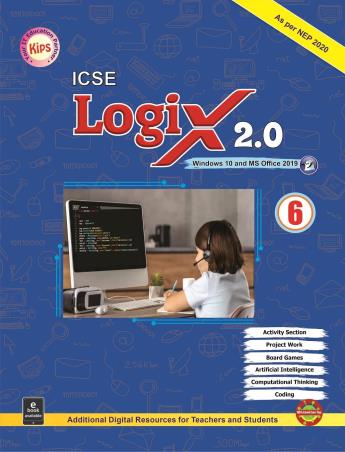 Logix 2.0 Class 6 ICSE (Windows 10, MS Office 2019) - Retail Maharaj
