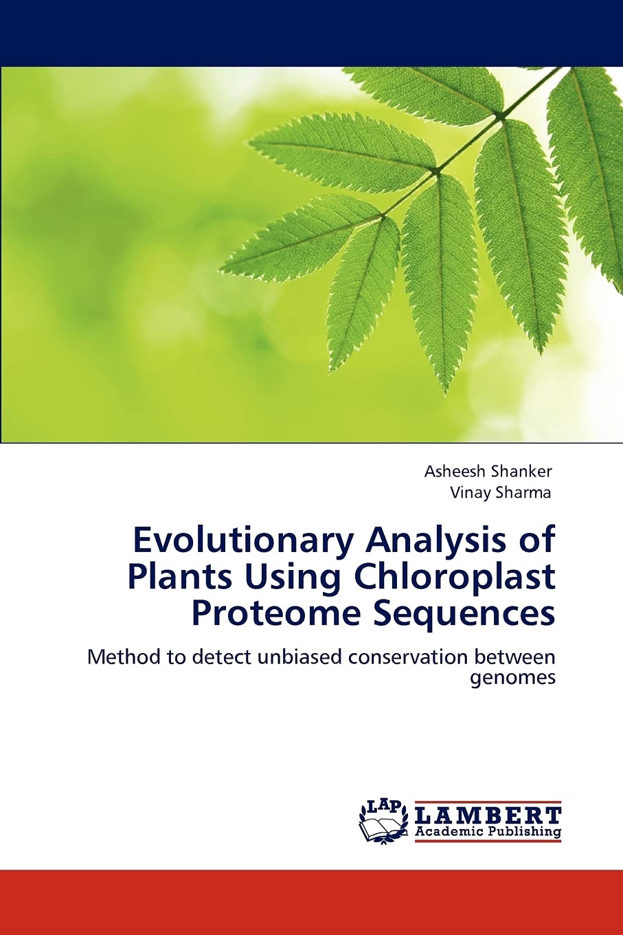 Evolutionary Analysis of Plants Using Chloroplast Proteome Sequences - Retail Maharaj