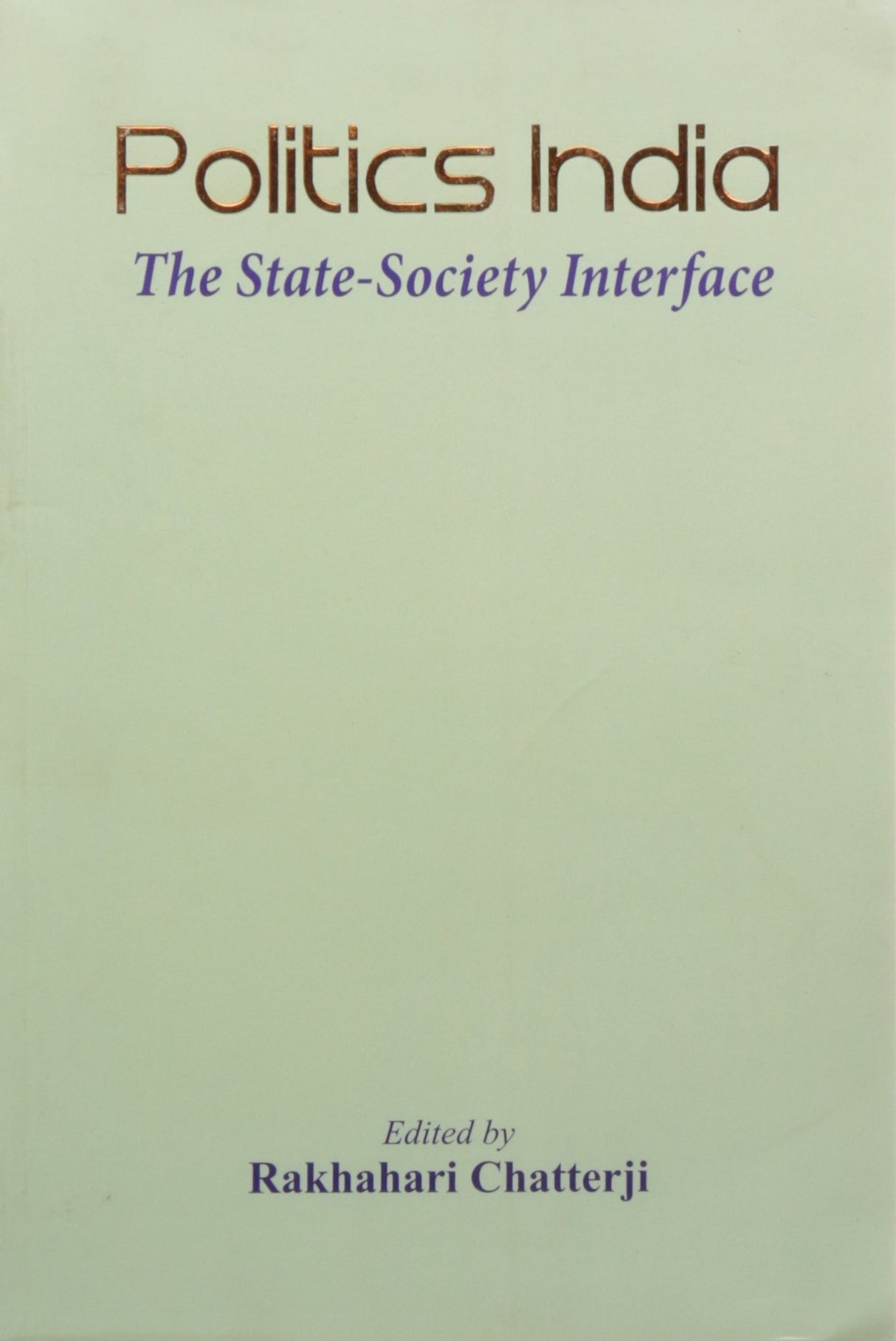 Politics india: the statesociety interface - Retail Maharaj