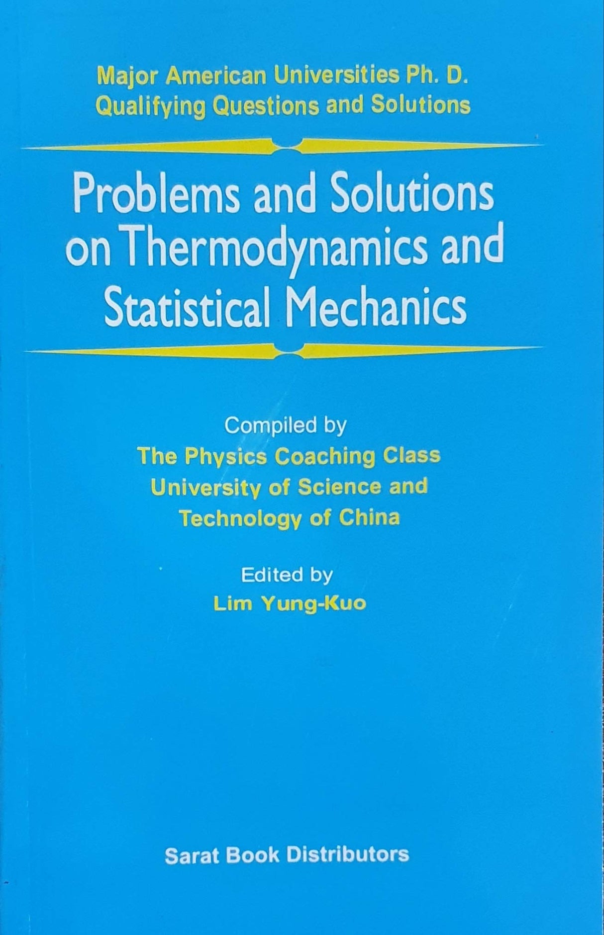 Problems and Solutions on Thermodynamics and Statistical Mechanics - Retail Maharaj