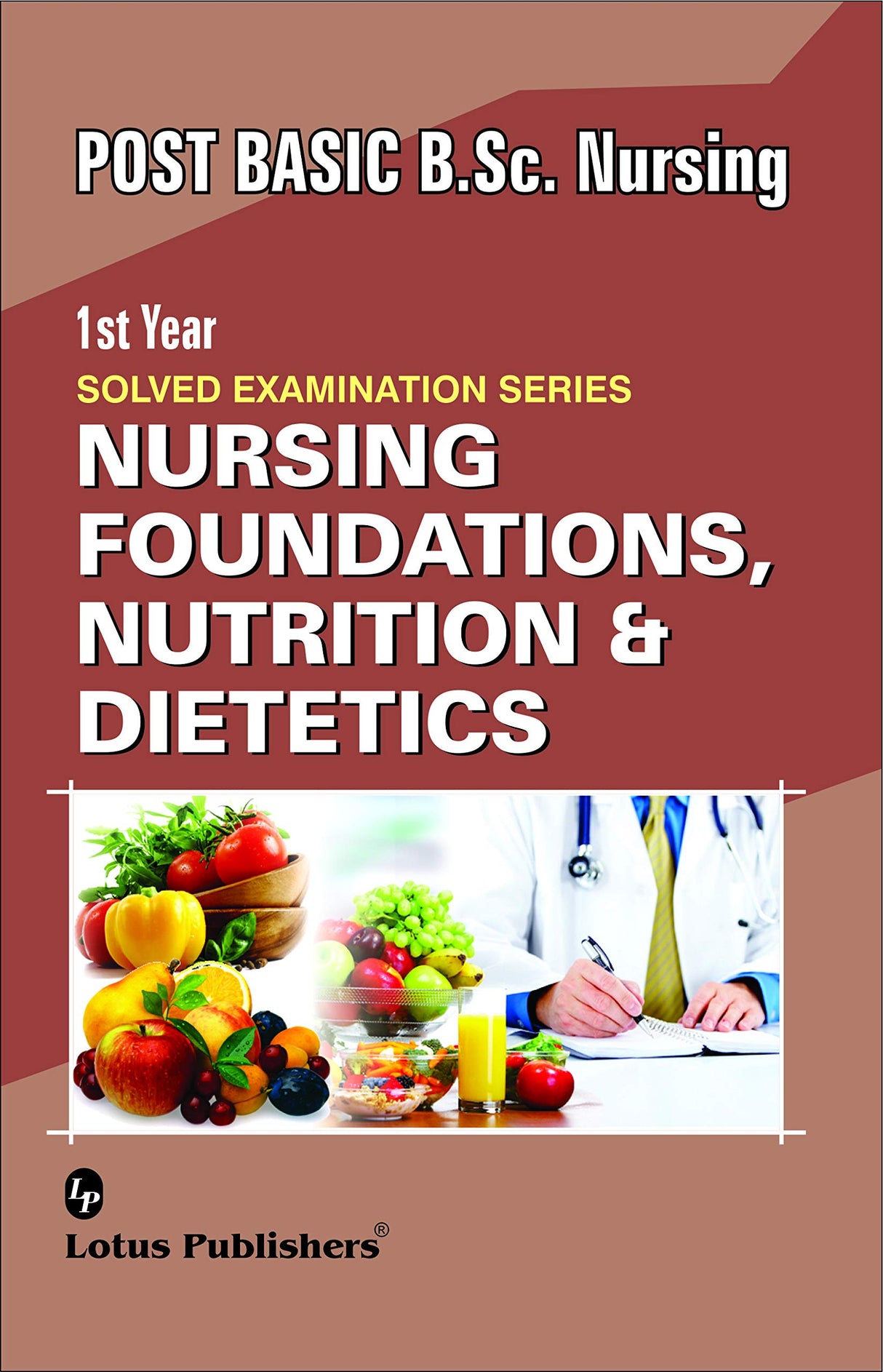 Solved Examination Post Basic B Sc 1st Year Nursing Foundation,Nutrition And Dietics - Retail Maharaj