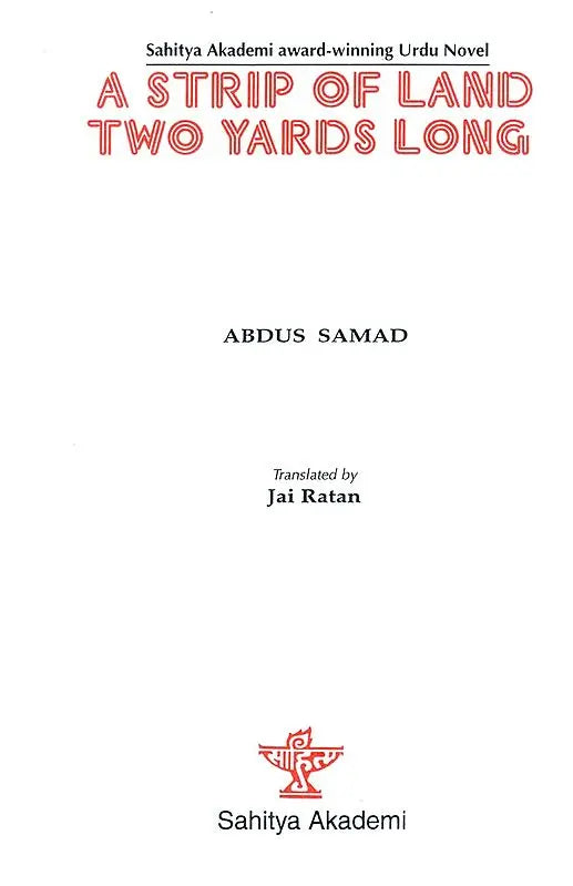 A Strip of Land Two Yards Long: Sahitya Akademi Award Winning Urdu Novel - Retail Maharaj