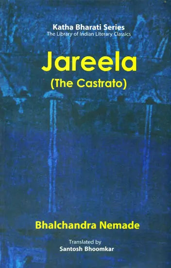 Jareela: The Castrato by Bhalchandra Nemade - Retail Maharaj