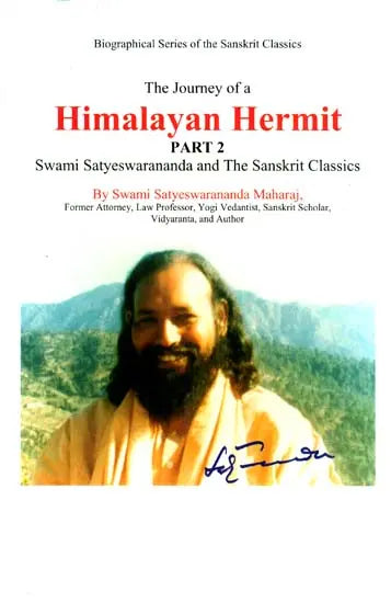 The Journey of a Himalayan Hermit (Part 2) - Retail Maharaj