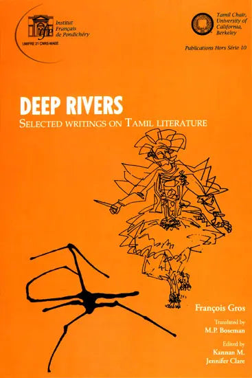 Deep Rivers (Selected Writing on Tamil Literature) - Retail Maharaj